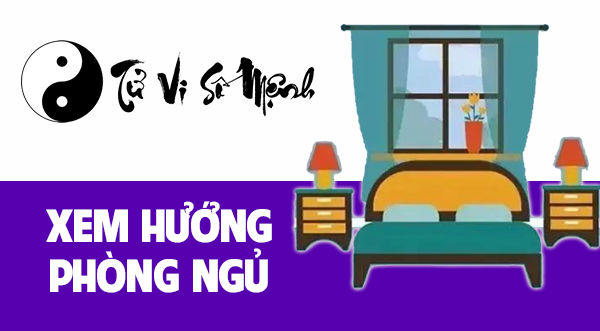 Xem hướng PHÒNG NGỦ hợp tuổi