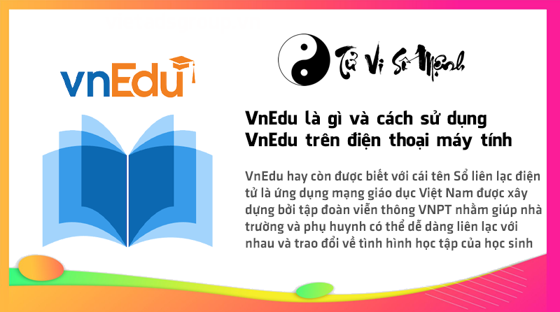 VnEdu là gì và cách sử dụng VnEdu trên điện thoại máy tính