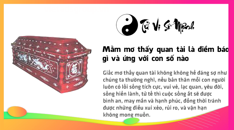Mằm mơ thấy quan tài là điềm báo gì và ứng với con số nào