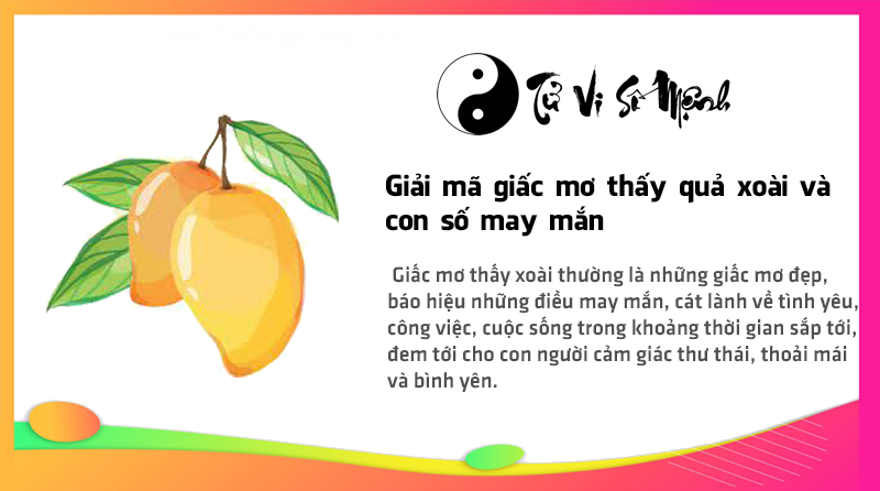 Giải mã giấc mơ thấy quả xoài và con số may mắn