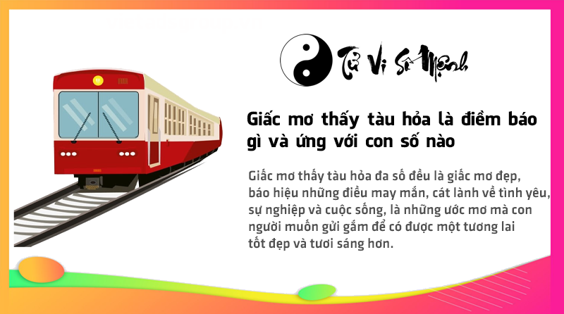 Giấc mơ thấy tàu hỏa là điềm báo gì và ứng với con số nào