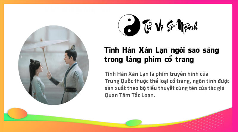 Tinh Hán Xán Lạn ngôi sao sáng trong làng phim cổ trang