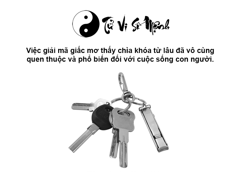 Giải mã giấc mơ thấy chìa khóa và con số may mắn