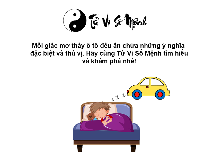 Nằm mơ thấy ô tô là điềm báo gì và ứng với con số nào