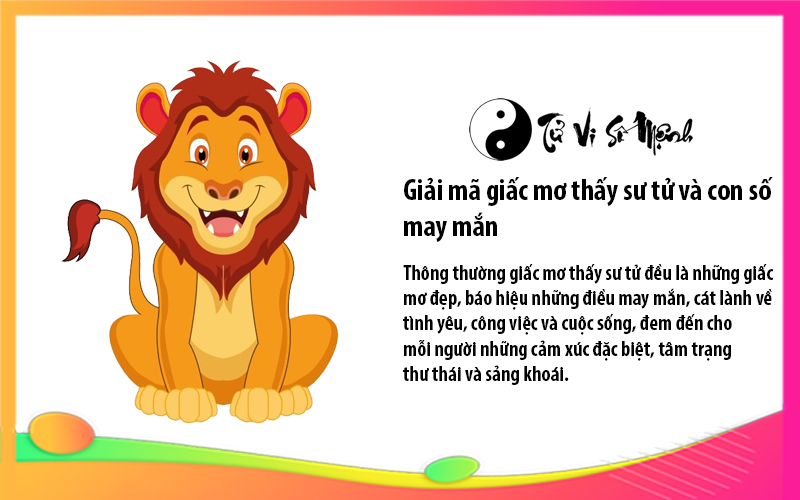 Giải mã giấc mơ thấy sư tử và con số may mắn