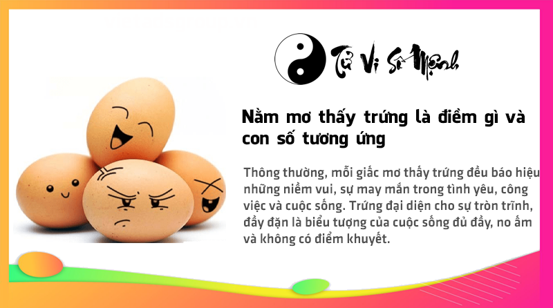 Nằm mơ thấy trứng là điềm gì và con số tương ứng