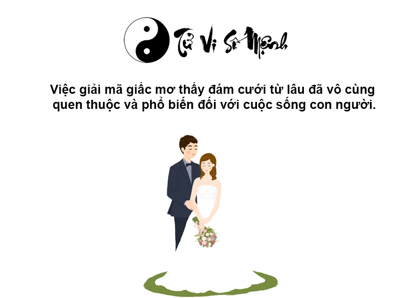 Giải mã giấc mơ thấy đám cưới và con số may mắn