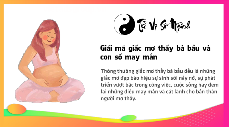 Giải mã giấc mơ thấy bà bầu và con số may mắn 