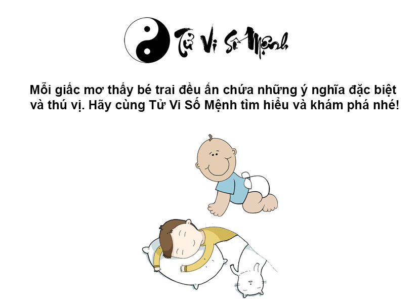Nằm mơ thấy bé trai là điềm báo gì và ứng với con số nào
