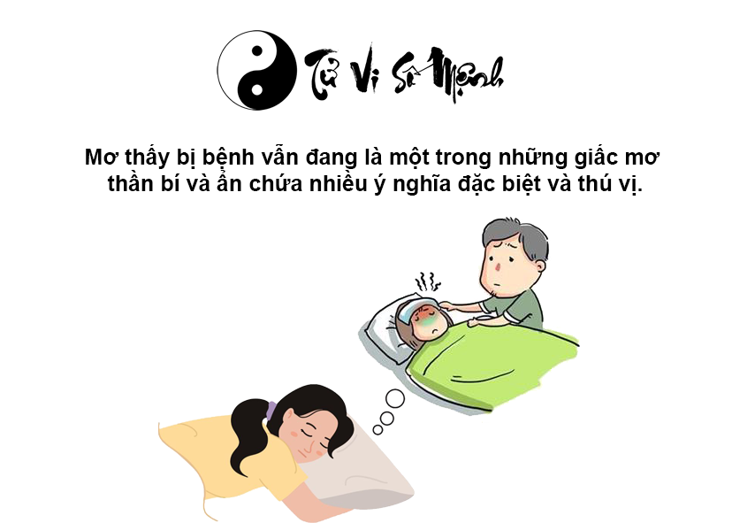 Nằm mơ thấy bị bệnh là điềm gì và ứng với con số nào