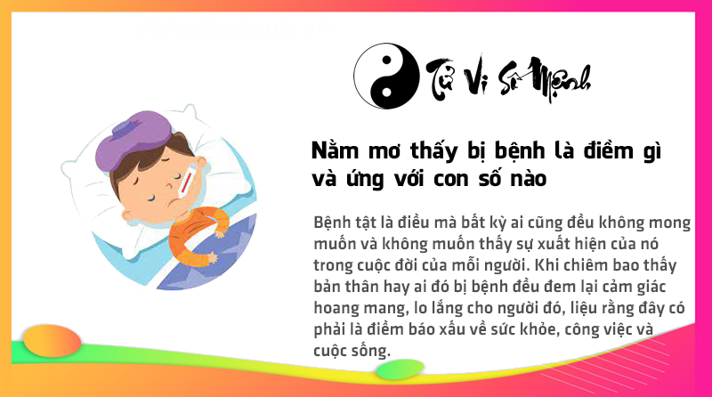 Nằm mơ thấy bị bệnh là điềm gì và ứng với con số nào