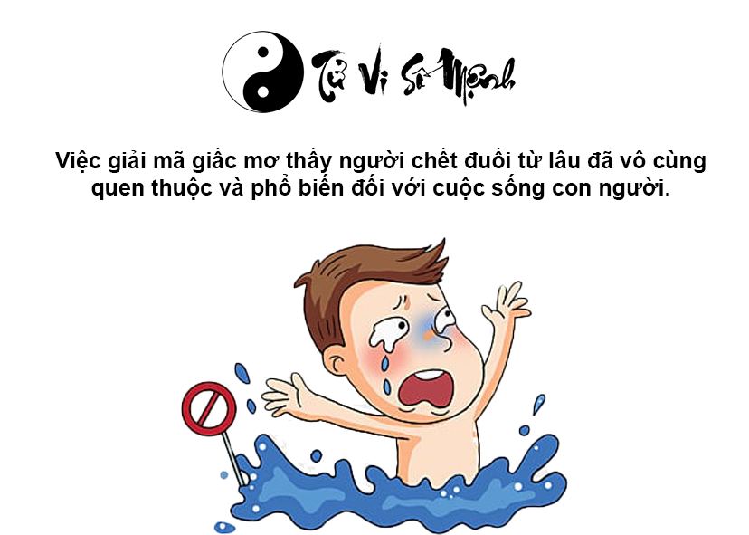 Giải m&atilde; giấc mơ thấy người chết đuối v&agrave; con số may mắn