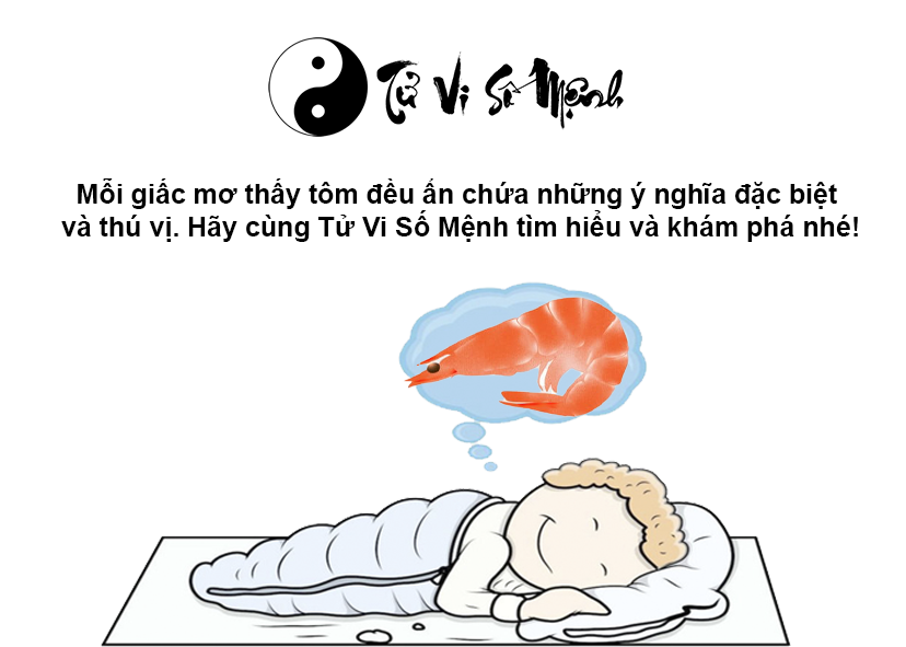 Nằm mơ thấy tôm là điềm gì và con số may mắn tương ứng