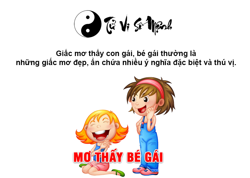 Nằm mơ thấy con gái là điềm báo gì và ứng với con số nào