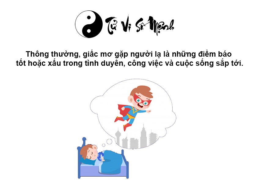 Nằm mơ thấy người lạ là điềm báo gì và ứng với con số nào