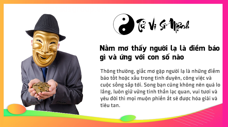 Nằm mơ thấy người lạ là điềm báo gì và ứng với con số nào