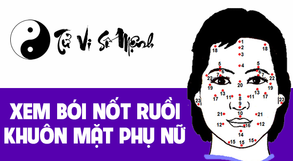 Xem bói NỐT RUỒI TRÊN KHUÔN MẶT phụ nữ