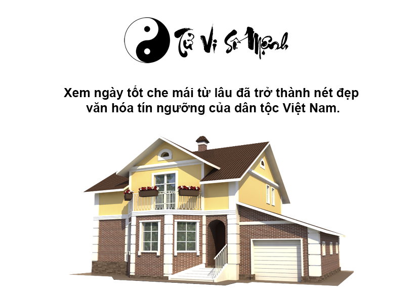 Xem ngày tốt che mái nhanh chóng và chính xác