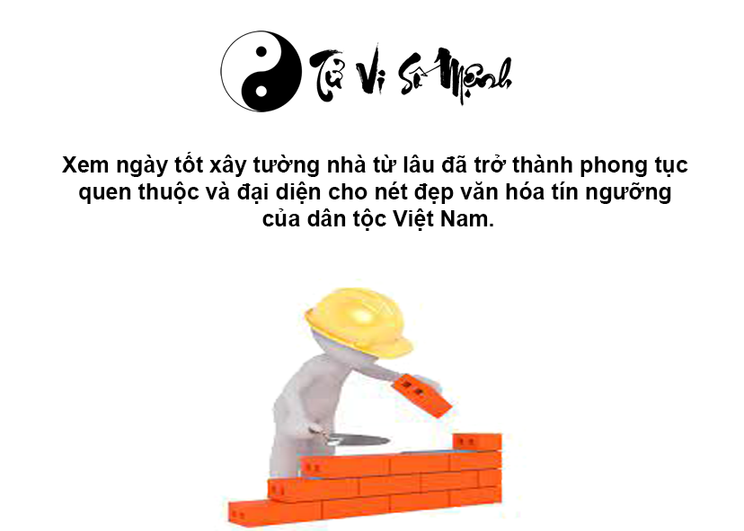Xem ngày tốt xây tường nhà nhanh chóng và chính xác