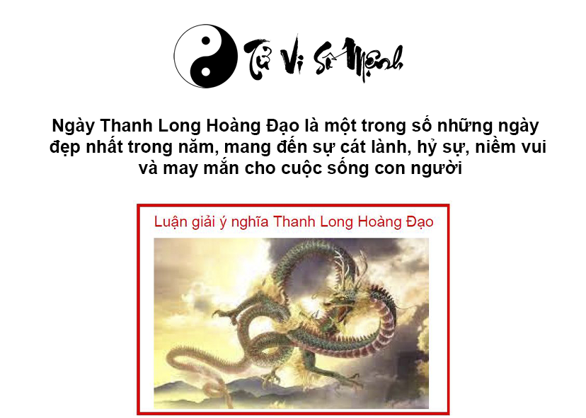 Nguồn gốc và ý nghĩa của ngày Thanh Long Hoàng Đạo