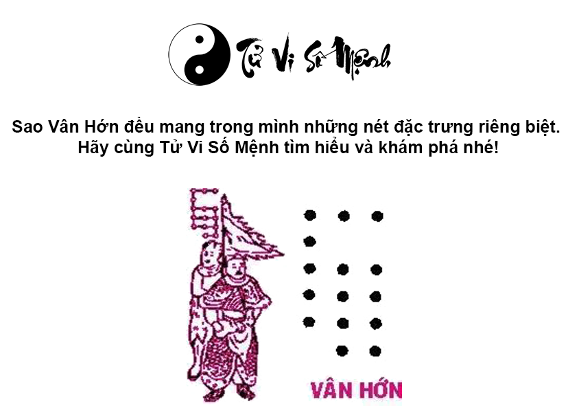 Sao Vân Hớn là gì và những điều cần biết về sao Vân Hớn