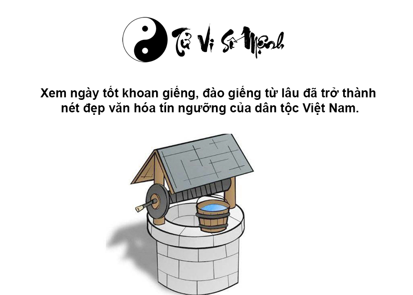 Xem ngày tốt khoan giếng gia tăng tài lộc cho gia chủ
