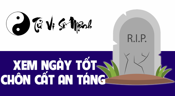 Xem ngày tốt chôn cất an táng 