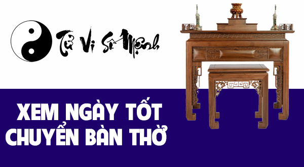 Xem ngày tốt xấu chuyển bàn thờ -  Tử Vi Số Mệnh