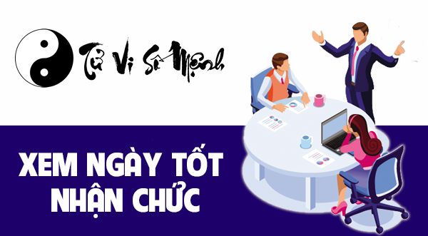 Xem ngày tốt nhận chức