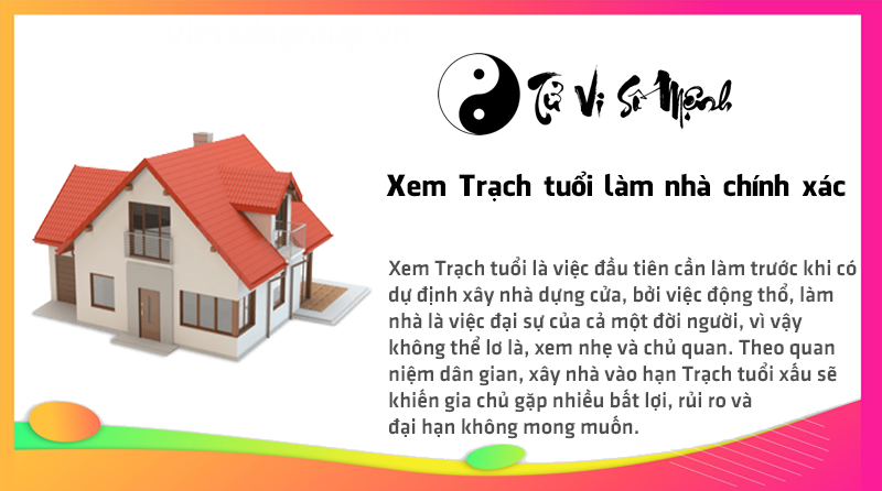 Xem Trạch tuổi làm nhà chính xác