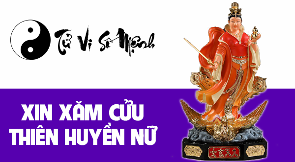 XIN XĂM CỬU THIÊN HUYỀN NỮ