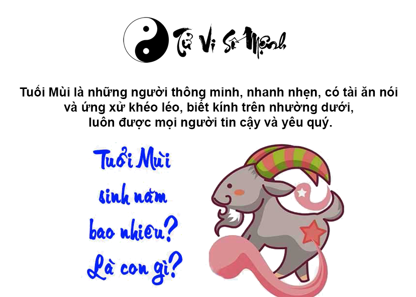 Tử vi trọn đời tuổi Mùi và những điều thú vị xoay quanh tuổi Mùi