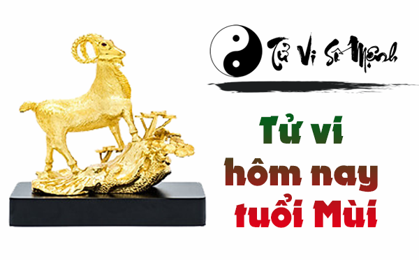 Tử Vi tuổi Mùi hôm nay