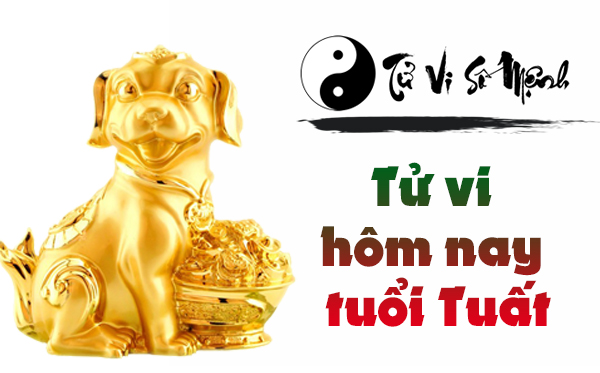 Tử Vi tuổi Tuất hôm nay